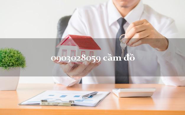 0903028059 cầm đồ
