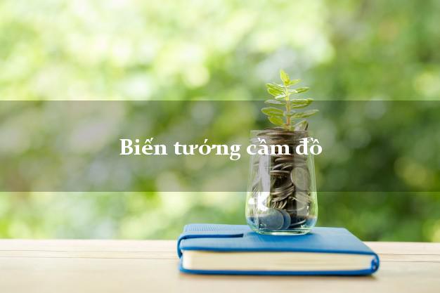 Biến tướng cầm đồ