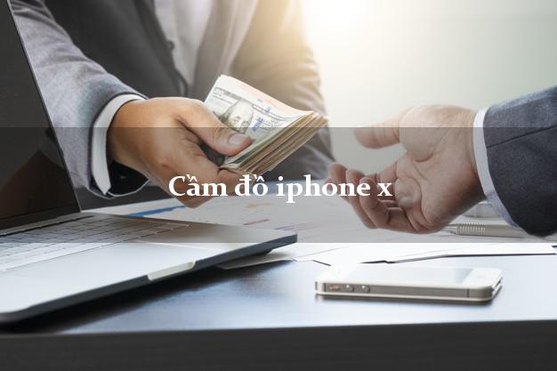 Cầm đồ iphone x