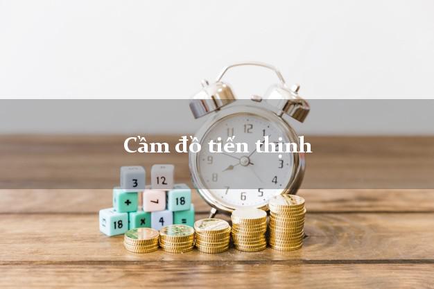 Cầm đồ tiến thịnh