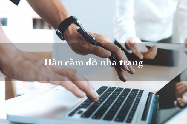 Hân cầm đồ nha trang