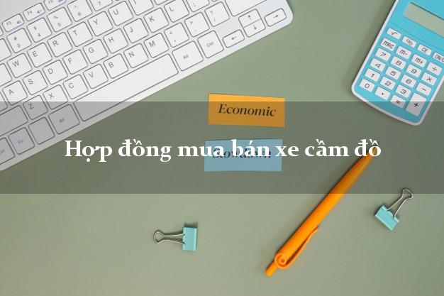 Hợp đồng mua bán xe cầm đồ