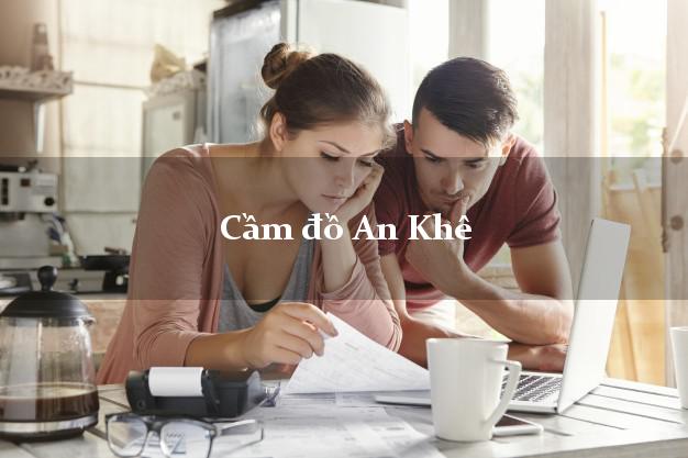 Top 9 Cầm đồ An Khê Gia Lai uy tín nhất