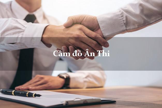 Địa chỉ Cầm đồ Ân Thi Hưng Yên tốt nhất