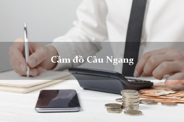 Top 9 Cầm đồ Cầu Ngang Trà Vinh uy tín nhất