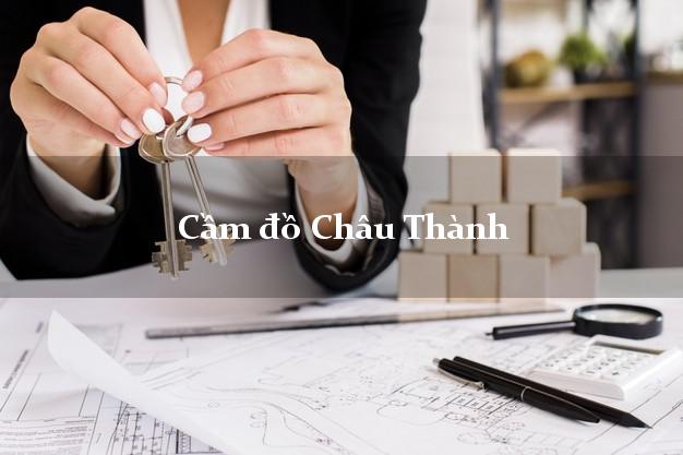 Top 4 Cầm đồ Châu Thành An Giang phổ biến nhất