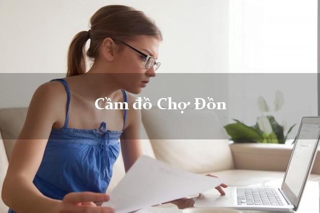 Top 5 Cầm đồ Chợ Đồn Bắc Kạn giá cao