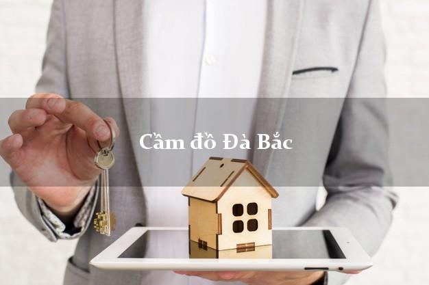 Top 5 Cầm đồ Đà Bắc Hòa Bình nhanh nhất