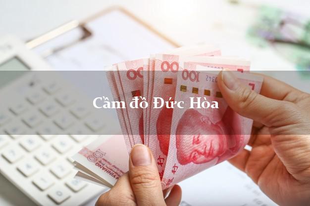 Top 10 Cầm đồ Đức Hòa Long An nhanh nhất