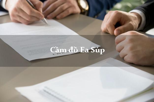 Top 9 Cầm đồ Ea Súp Đắk Lắk giá cao