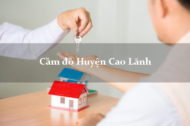 Top 8 Cầm đồ Huyện Cao Lãnh Đồng Tháp giá cao