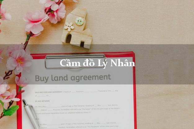 Danh sách Cầm đồ Lý Nhân Hà Nam tốt nhất