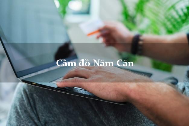 Top 8 Cầm đồ Năm Căn Cà Mau nhanh nhất