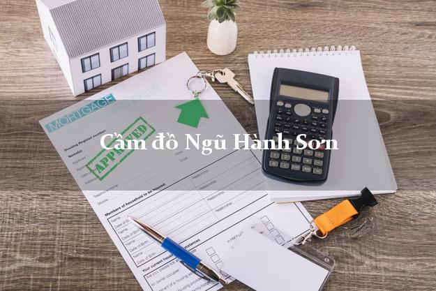 Cửa hàng Cầm đồ Ngũ Hành Sơn Đà Nẵng tốt nhất