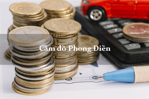 Dịch vụ Cầm đồ Phong Điền Cần Thơ nhanh nhất