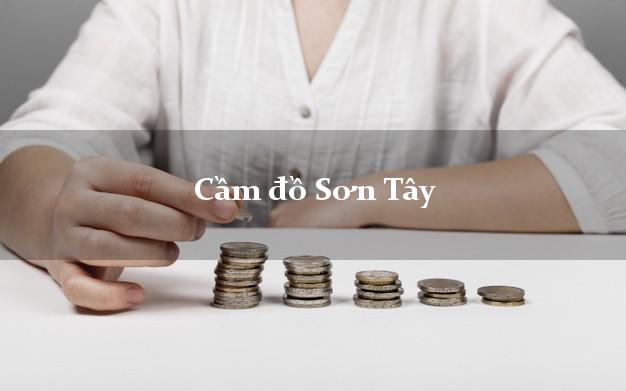 Top 8 Cầm đồ Sơn Tây Quảng Ngãi uy tín nhất