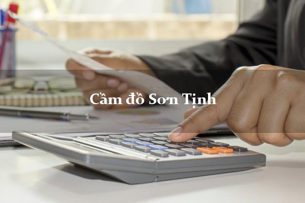 Top 9 Cầm đồ Sơn Tịnh Quảng Ngãi giá cao