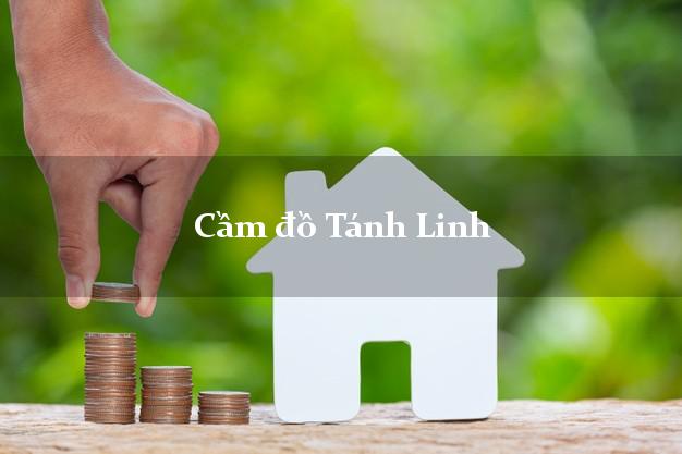 Top 9 Cầm đồ Tánh Linh Bình Thuận uy tín nhất