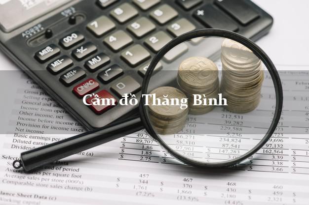 Top 6 Cầm đồ Thăng Bình Quảng Nam giá cao