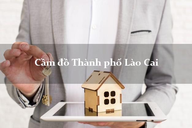 Top 8 Cầm đồ Thành phố Lào Cai giá cao