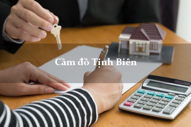 Tiệm Cầm đồ Tịnh Biên An Giang tốt nhất