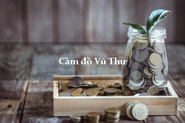 Top 5 Cầm đồ Vũ Thư Thái Bình phổ biến nhất